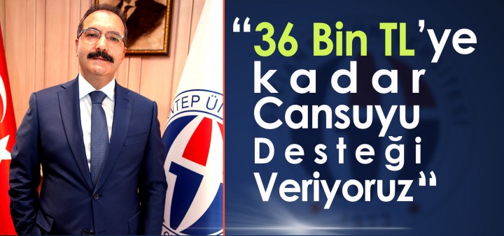 36 bin tl ye cansuyu desteği