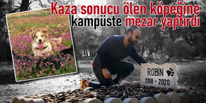 kampüste mezar yaptırdı
