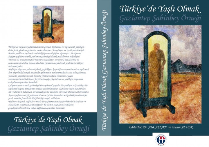 PROF. DR. ÖZLÜ YAŞLILIK İLGİLİ PROJEYİ KİTAPLAŞTIRDI