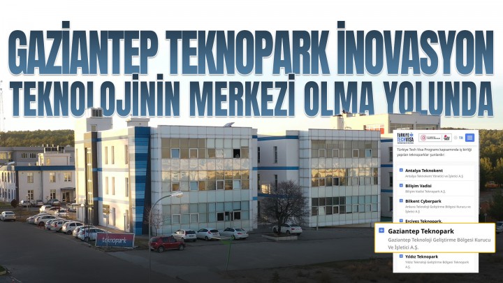GAZİANTEP-TEKNOPARK-TEKNOLOJİ-VE-İNOVASYONUN-MERKEZİ-OLMA-YOLUNDA