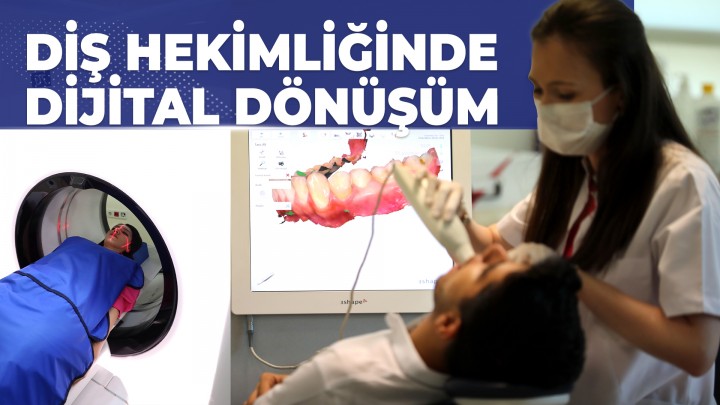 DİŞ HEKİMLİĞİNDE DİJİTAL DÖNÜŞÜM HASTALARA KONFORLU TEDAVİ SUNUYOR_